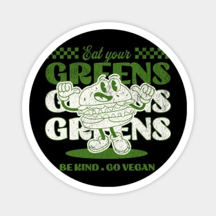 Eat Your Greens, Go Vegan, Vegan Christmas Gifts 2023 Magnet